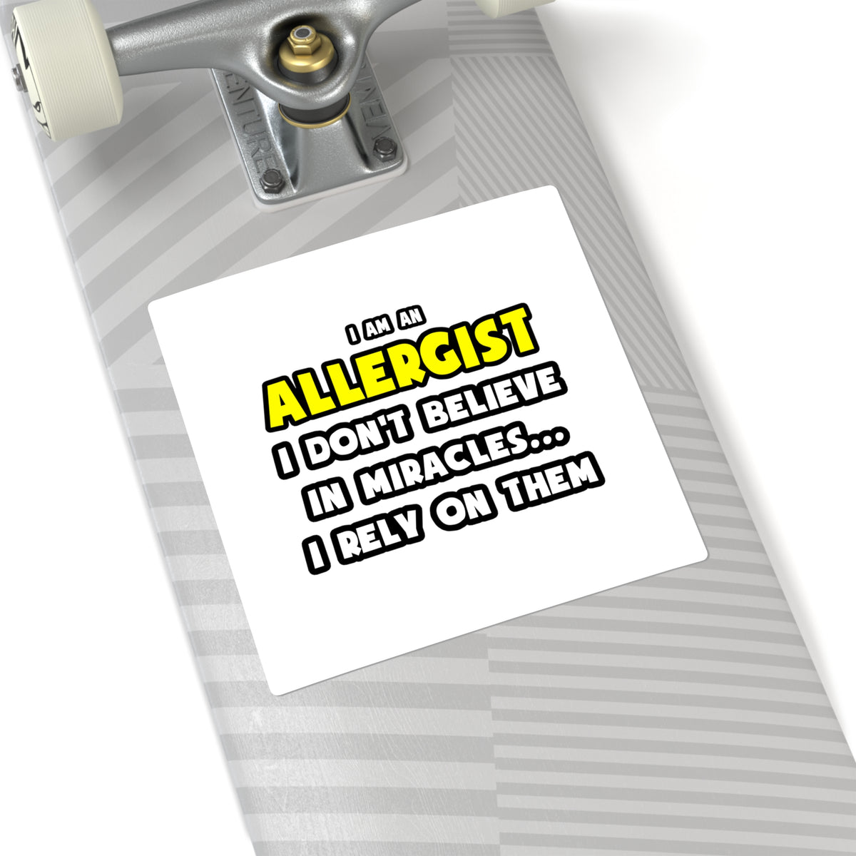 Miracles and Allergists ... Funny - Square Stickers