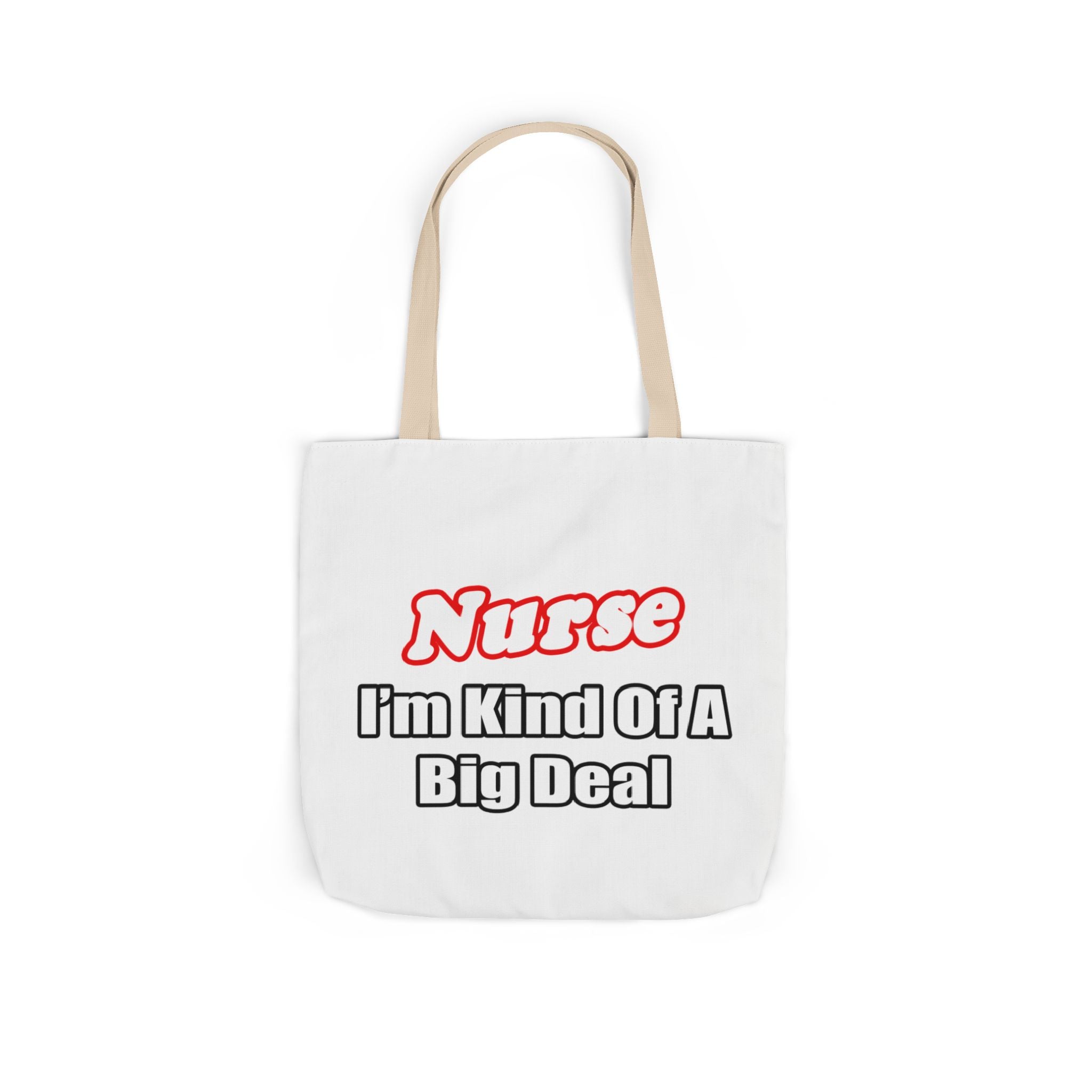 Nurse Big Deal - Canvas Tote Bag, 5-Color Straps