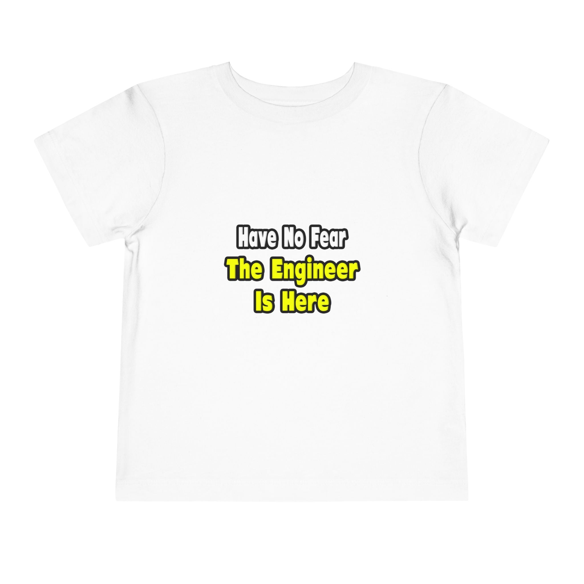 No Fear, The Engineer Is Here - Toddler Short Sleeve Tee