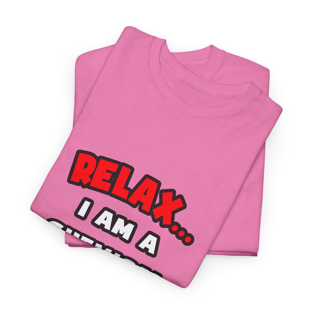 Relax ... I Am A Chemical Engineer - Unisex Heavy Cotton Tee