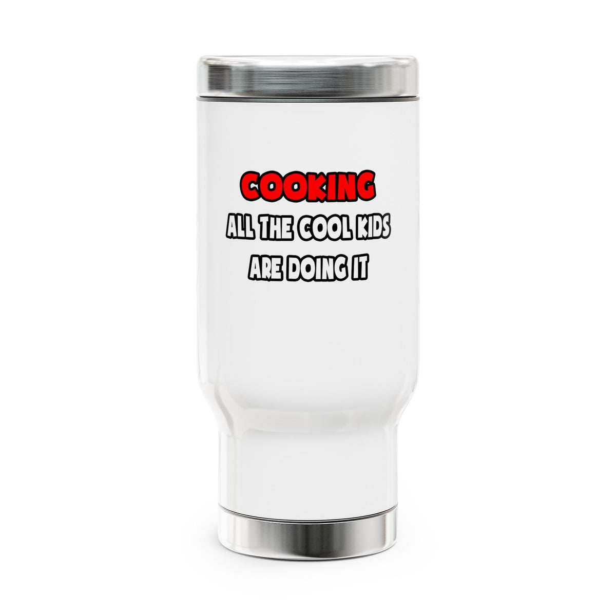 Funny Chef Shirts and Gifts - Stainless Steel Travel Mug with Handle, 14oz