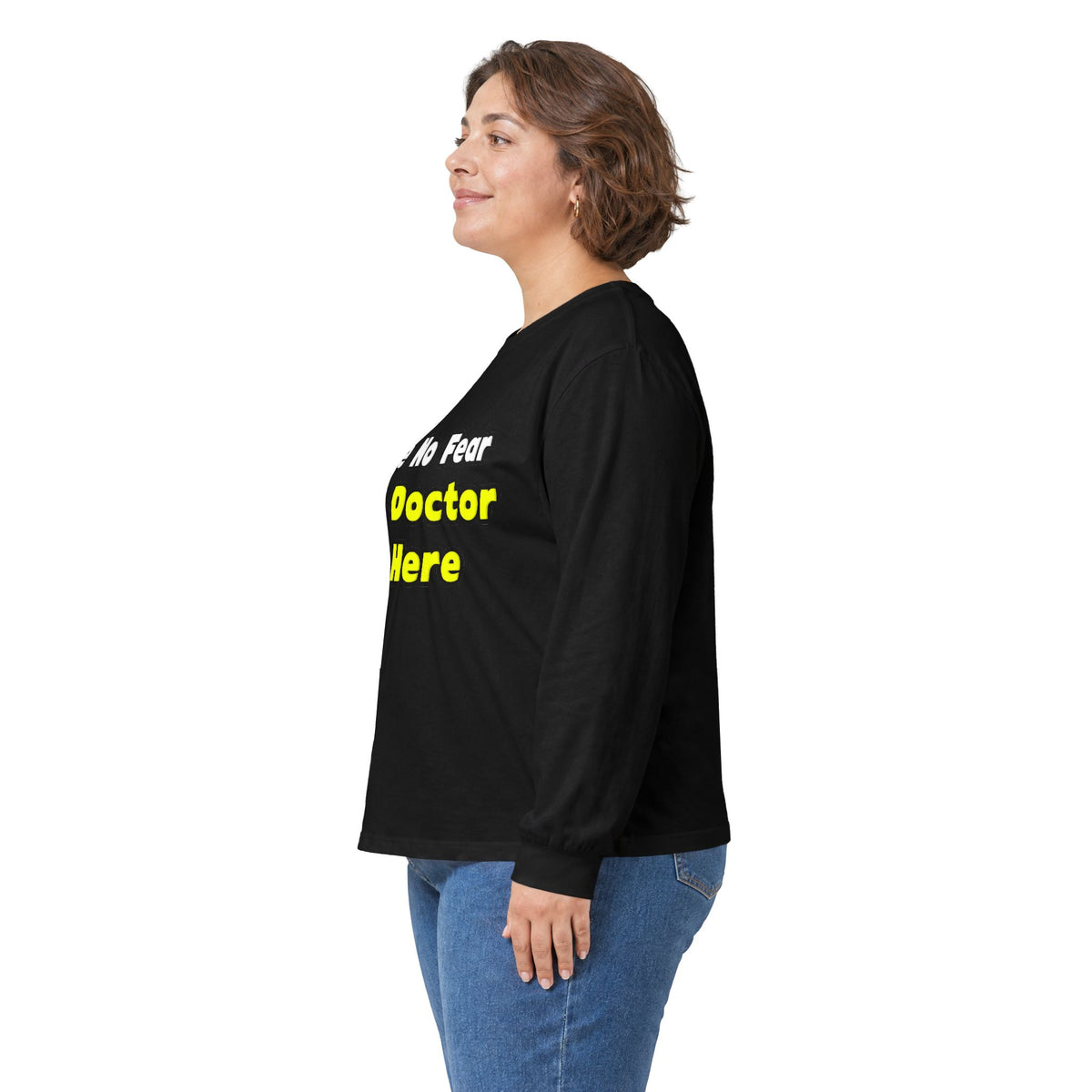 No Fear, The Doctor Is Here - Unisex Ultra Cotton Long Sleeve Tee