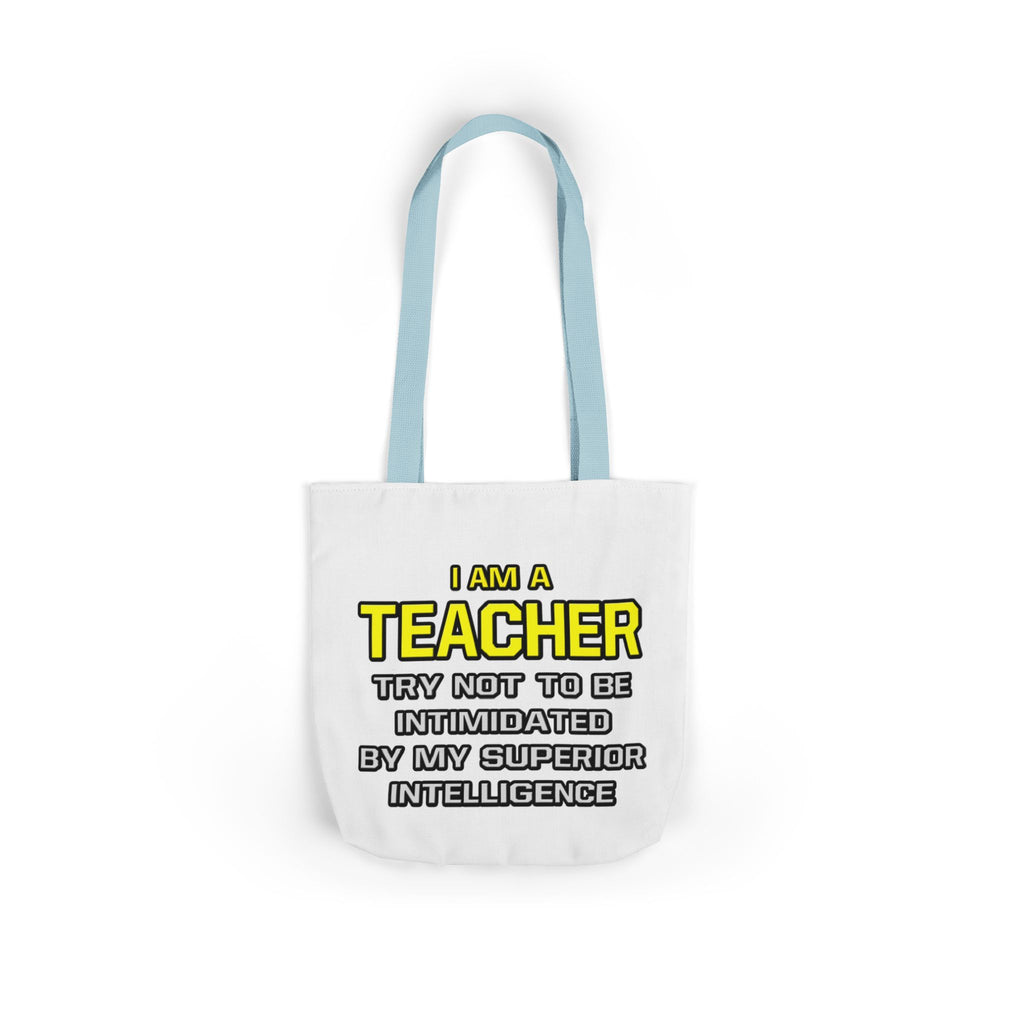 Teacher...Superior Intelligence - Canvas Tote Bag, 5-Color Straps