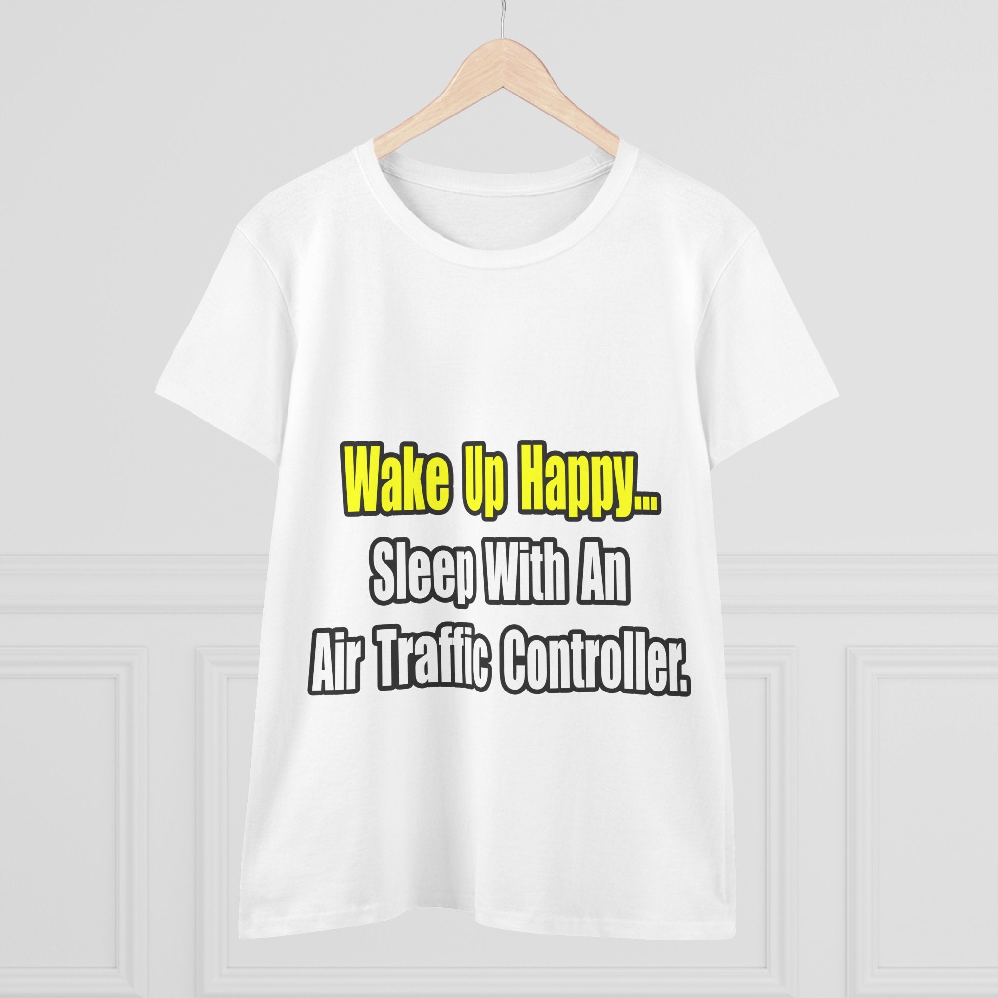 Sleep With An Air Traffic Controller - Women's Midweight Cotton Tee