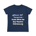 Wake Up Smarter...Sleep With an Air Traffic Controller - Women's Midweight Cotton Tee