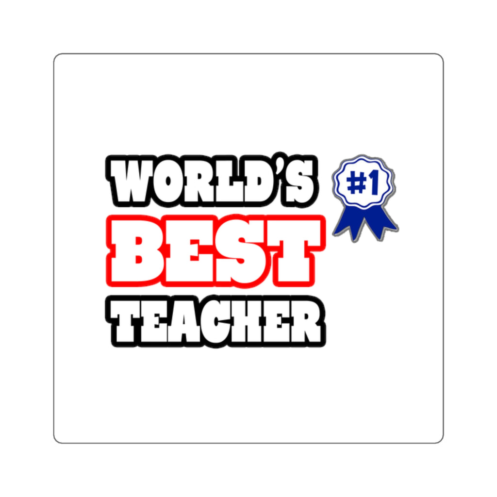 World's Best Teacher - Square Stickers