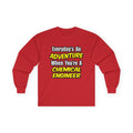 Everyday's An Adventure...Chemical Engineer - Unisex Ultra Cotton Long Sleeve Tee