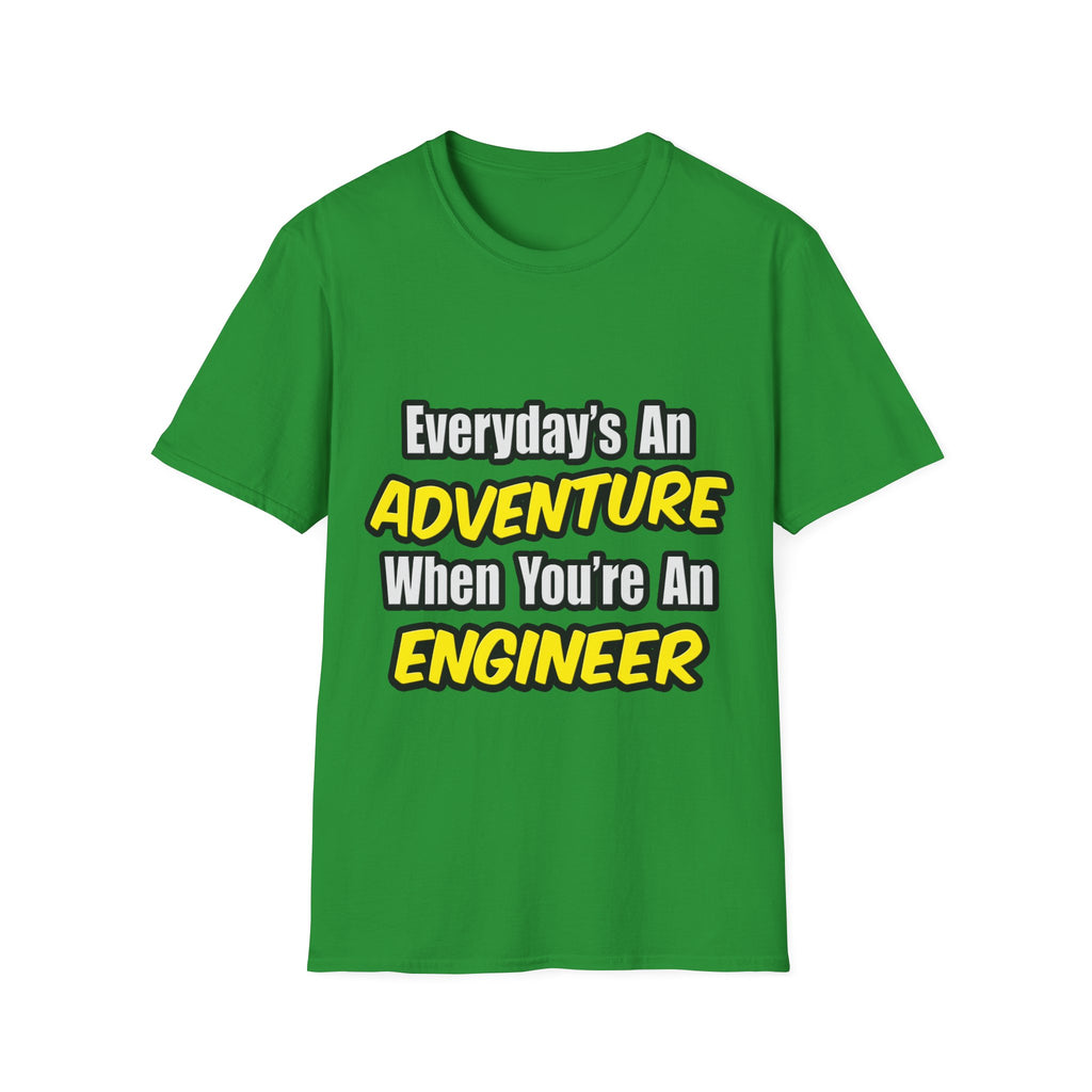 Everyday's An Adventure...Engineer - Unisex Softstyle T-Shirt