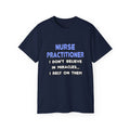 Miracles and Nurse Practitioners - Unisex Ultra Cotton Tee