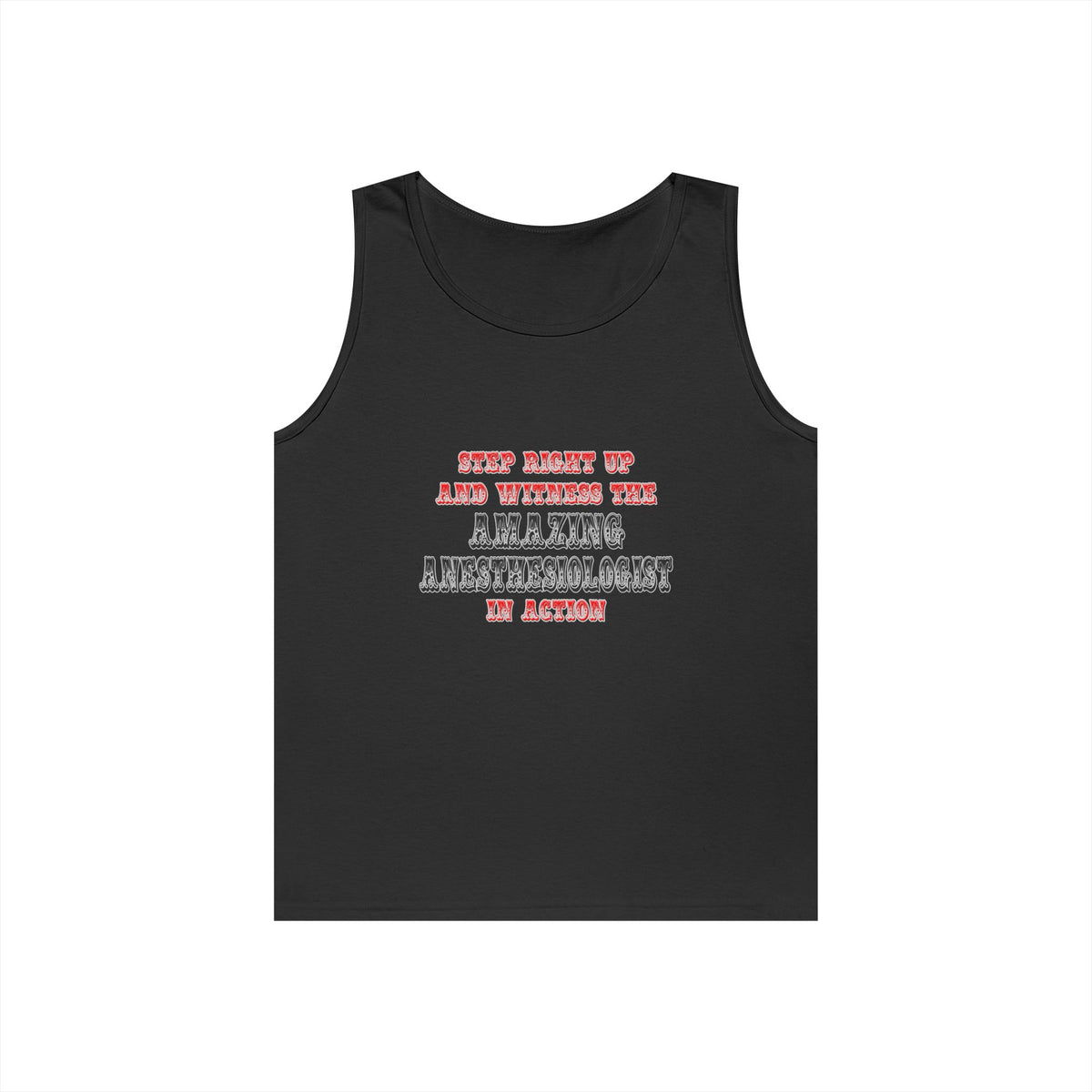 Amazing Anesthesiologist In Action - Unisex Heavy Cotton Tank Top