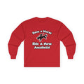 Save a Horse, Ride a Nurse Anesthetist - Unisex Ultra Cotton Long Sleeve Tee
