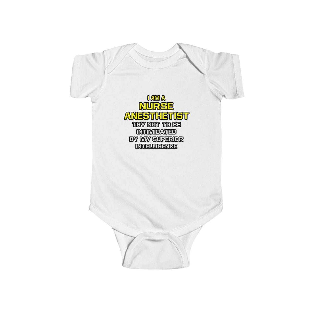 Nurse Anesthetist...Superior Intelligence - Infant Fine Jersey Bodysuit