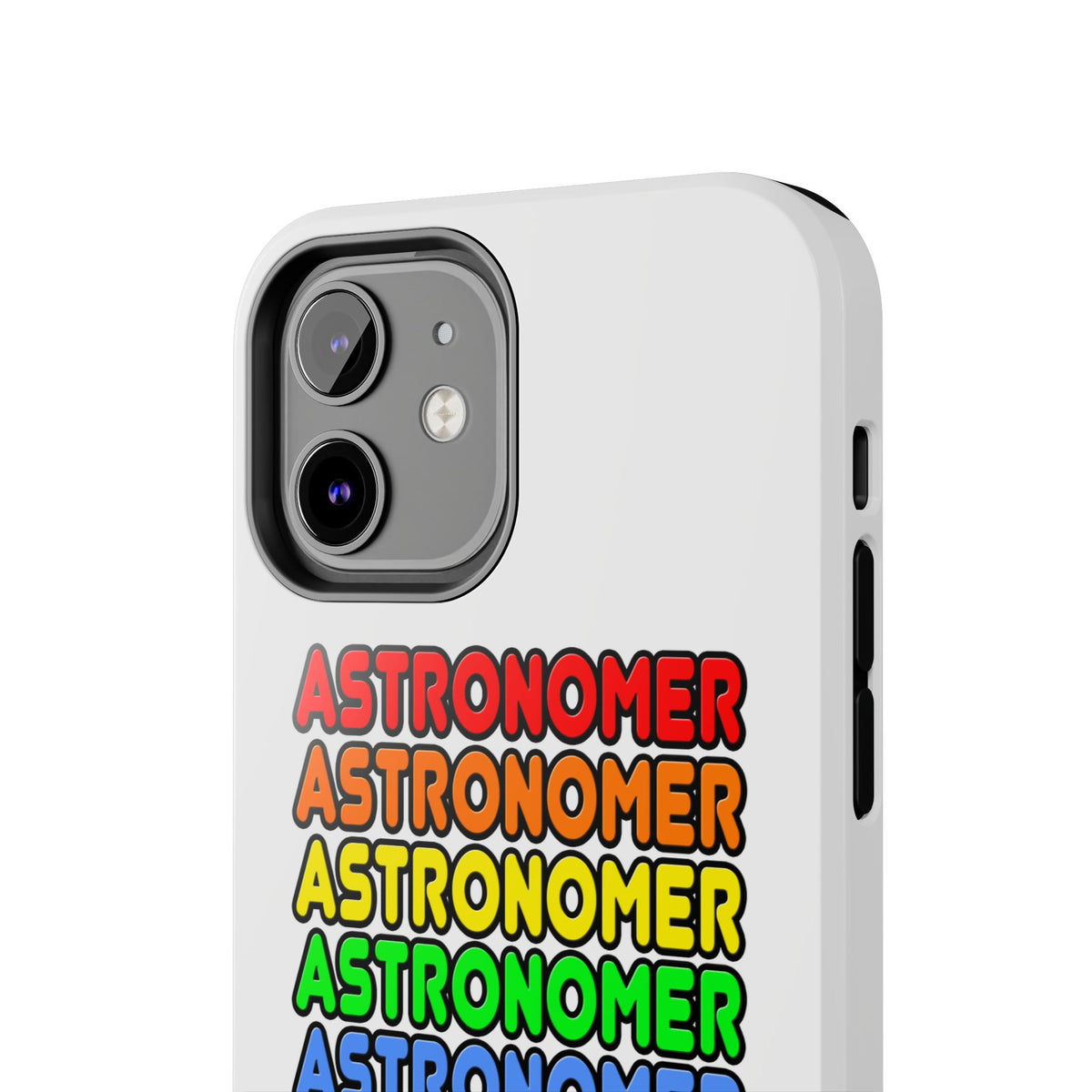 Rainbow Astronomer - Tough Phone Cases