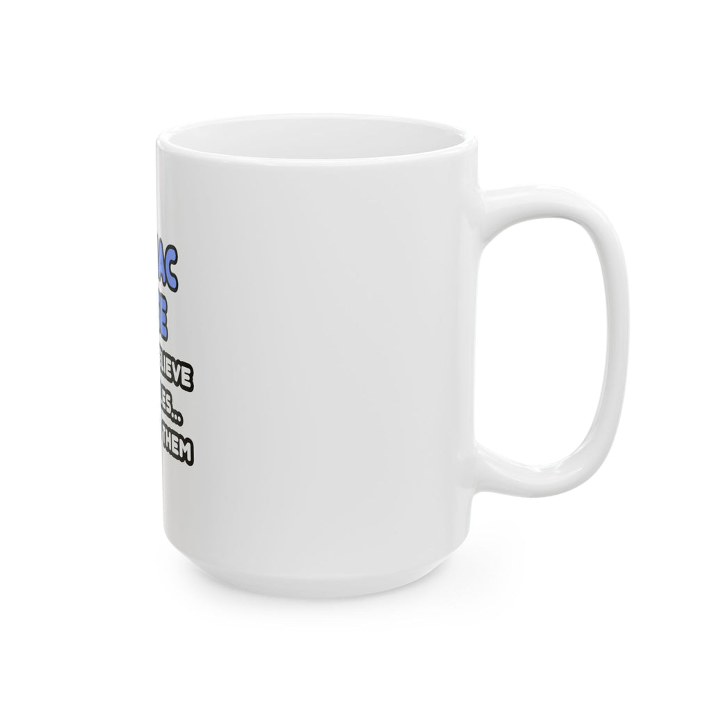 Miracles and Cardiac Nurses - Ceramic Mug, (11oz, 15oz)