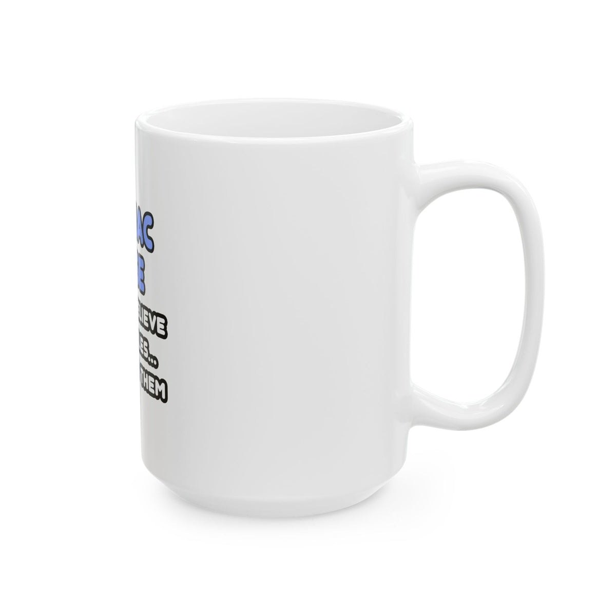Miracles and Cardiac Nurses - Ceramic Mug, (11oz, 15oz)