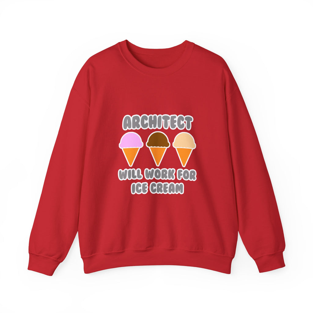 Architect ... Will Work For Ice Cream - Unisex Heavy Blend™ Crewneck Sweatshirt