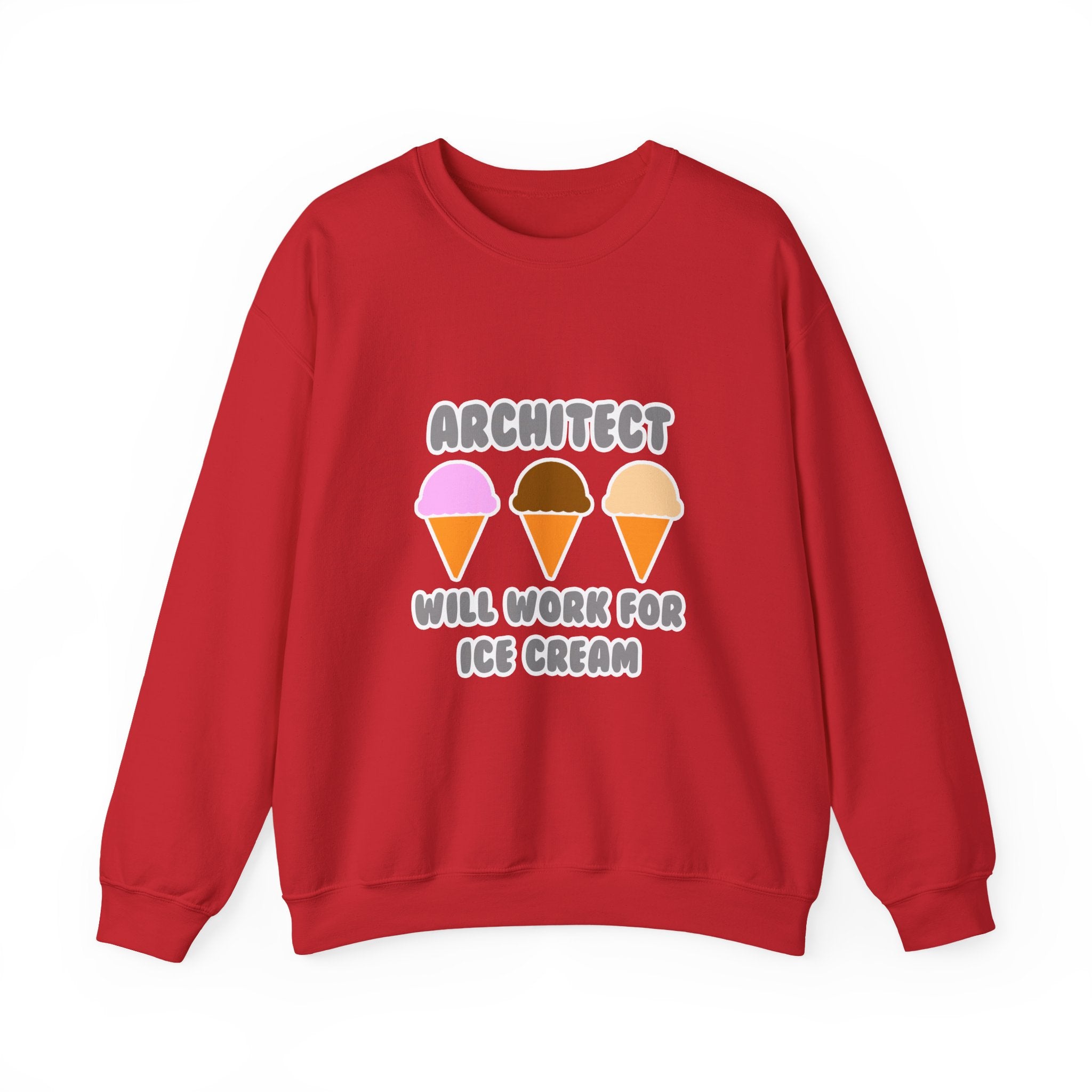 Architect ... Will Work For Ice Cream - Unisex Heavy Blend™ Crewneck Sweatshirt