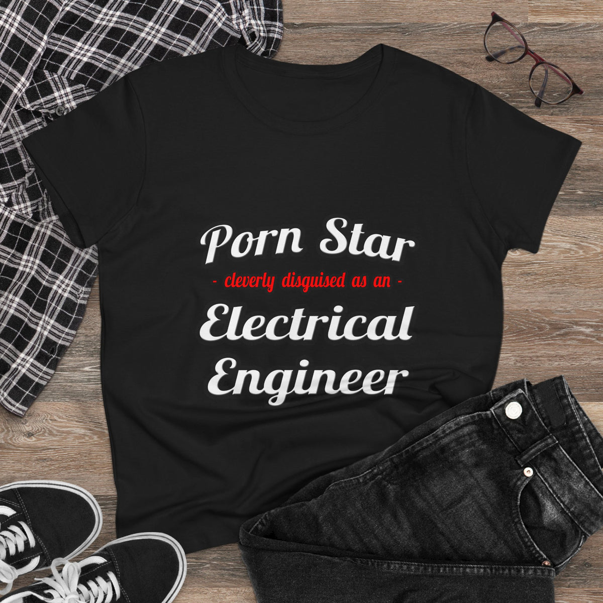 Porn Star...Electrical Engineer - Women's Midweight Cotton Tee