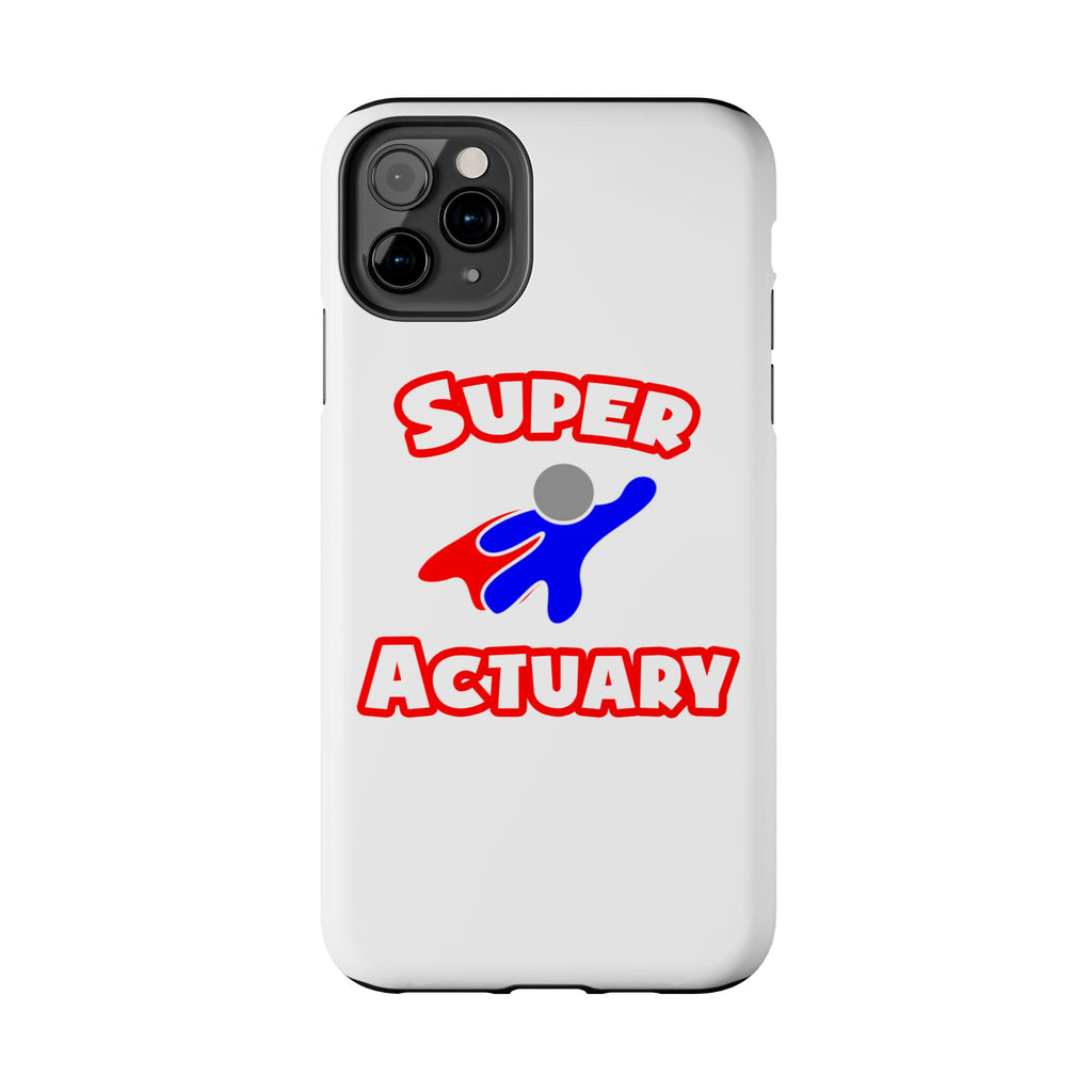 Super Actuary - Tough Phone Cases
