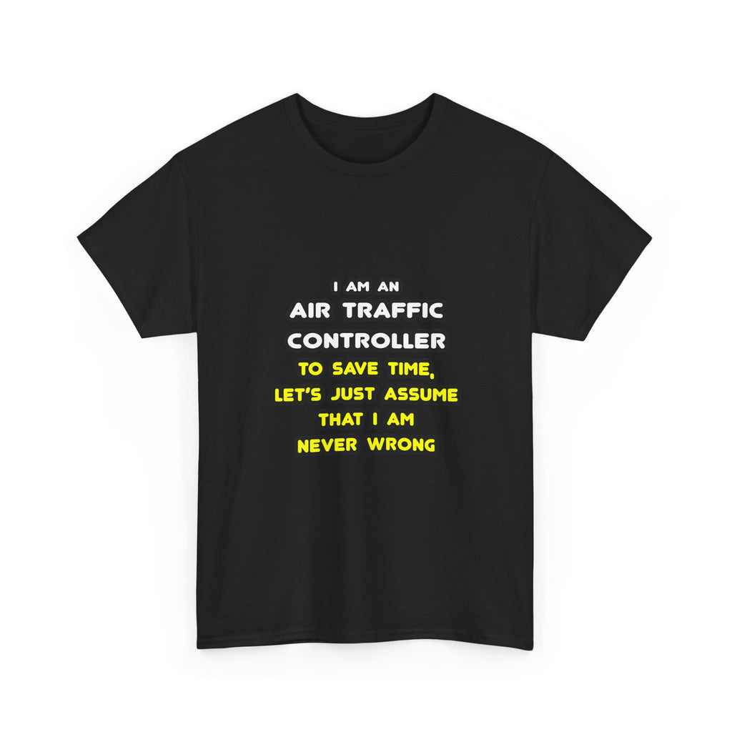 Funny Air Traffic Controller T Shirts - Unisex Heavy Cotton Tee