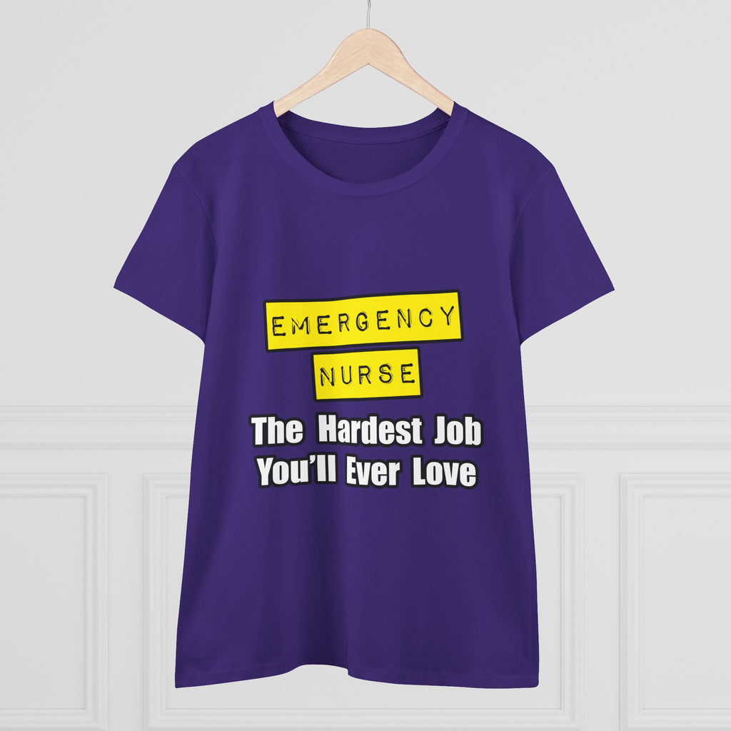 Emergency Nurse...Hardest Job You'll Ever Love - Women's Midweight Cotton Tee