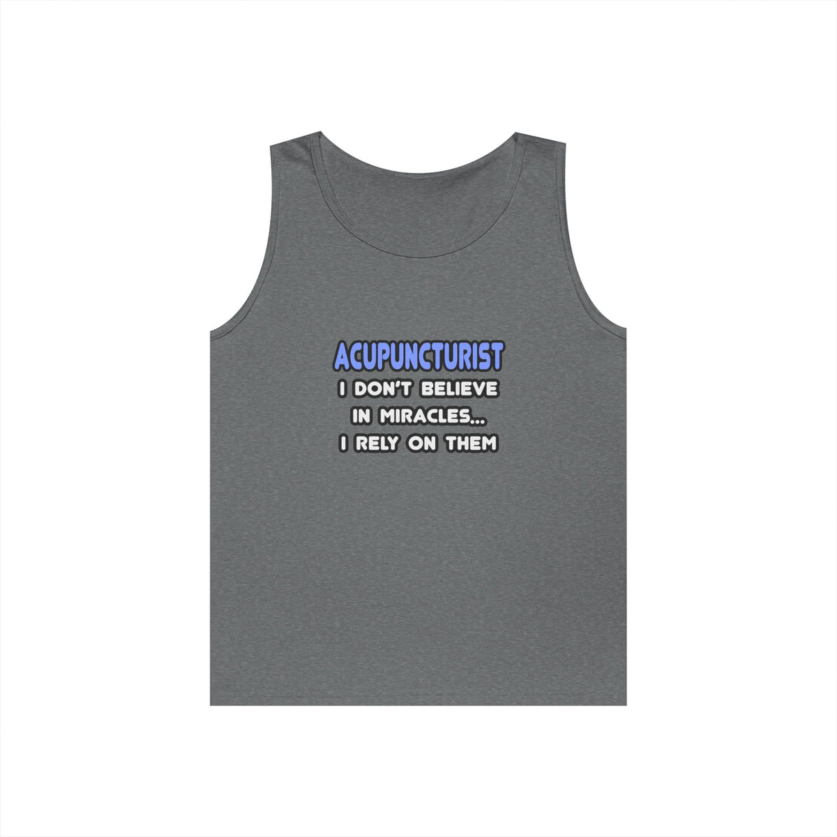 Miracles and Acupuncturists - Unisex Heavy Cotton Tank Top