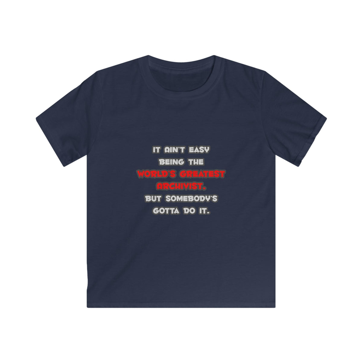 World's Greatest Archivist Joke - Kids Softstyle Tee