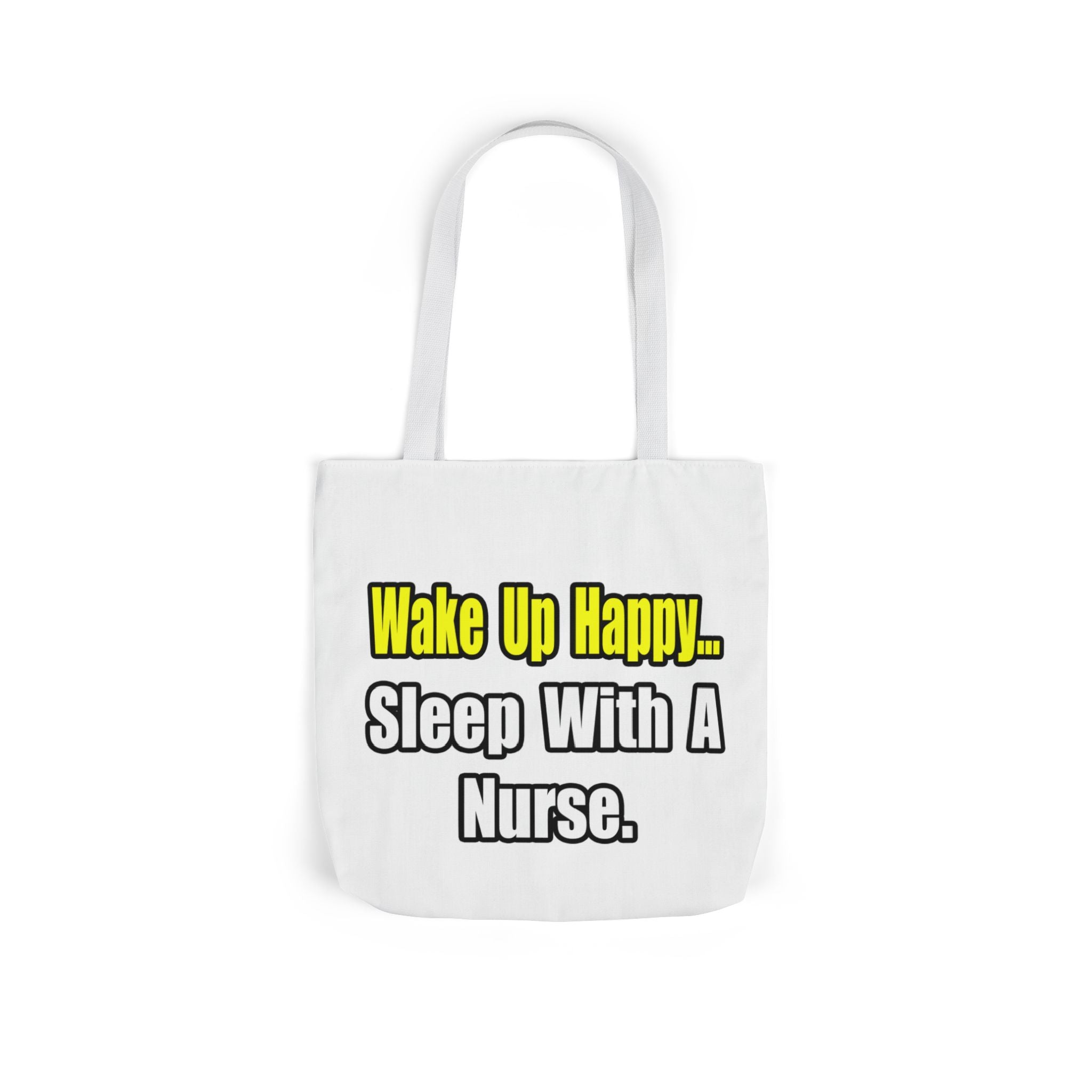 Sleep With a Nurse - Canvas Tote Bag, 5-Color Straps