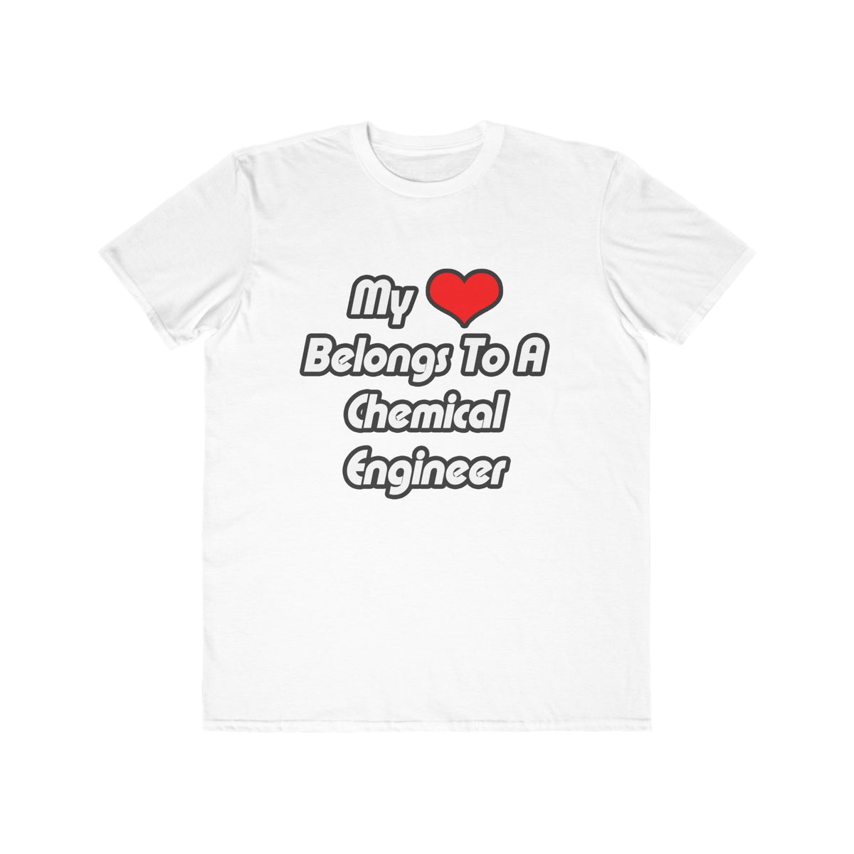 My Heart Belongs To A Chemical Engineer - Men's Lightweight Fashion Tee