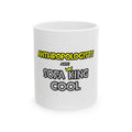 Anthropologists Are Sofa King Cool - Ceramic Mug, (11oz, 15oz)