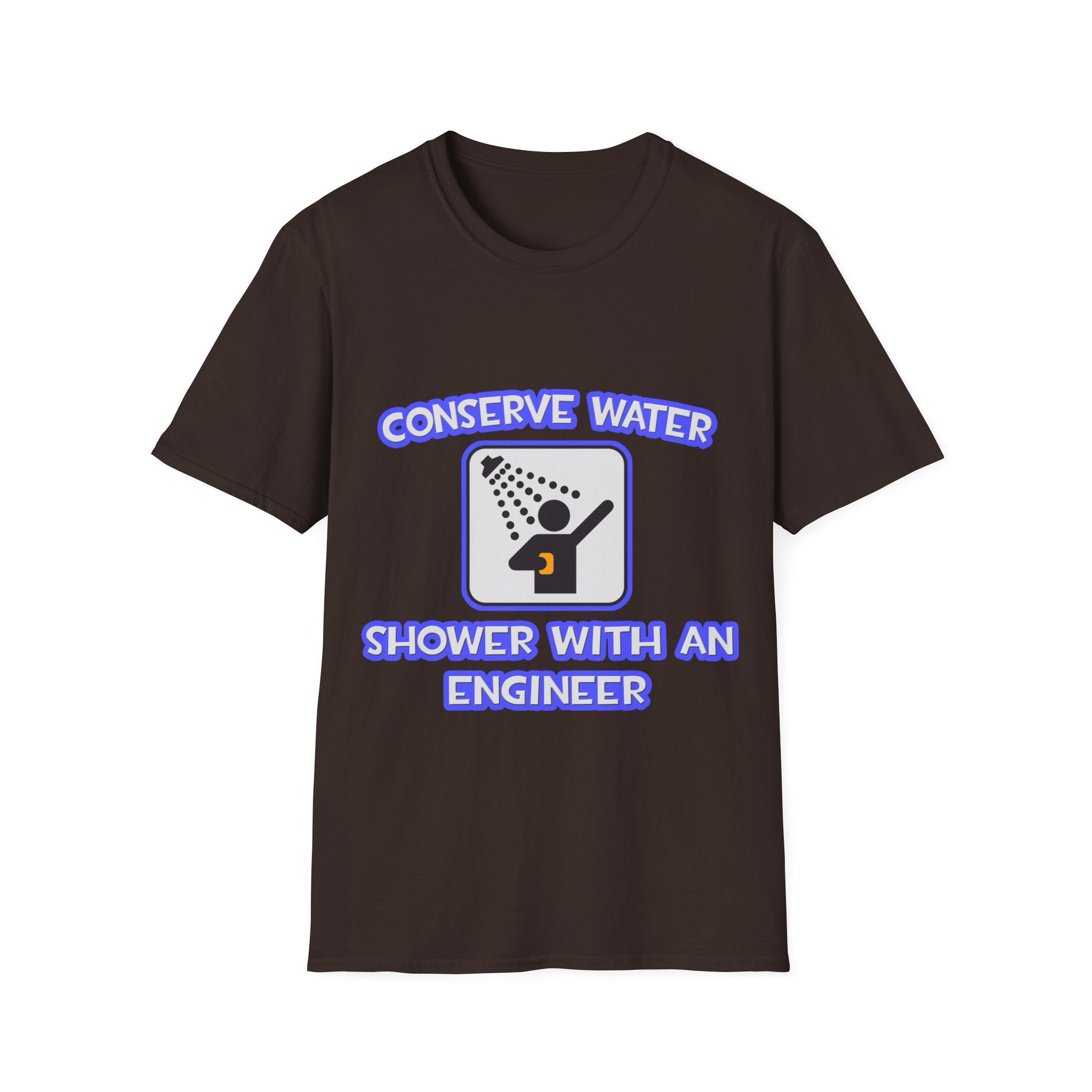 Conserve Water .. Shower With an Engineer - Unisex Softstyle T-Shirt
