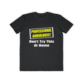 Professional Audiologist...Joke - Men's Lightweight Fashion Tee