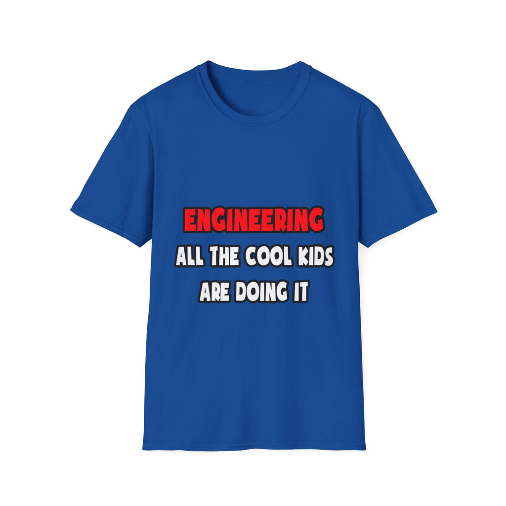 Funny Engineer Shirts and Gifts - Unisex Softstyle T-Shirt