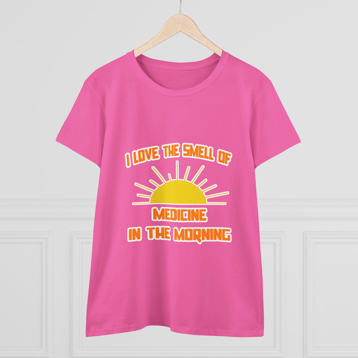 Smell of Medicine in the Morning - Women's Midweight Cotton Tee