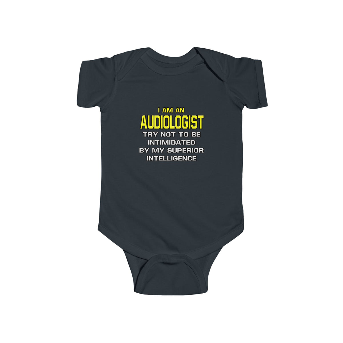 Audiologist...Superior Intelligence - Infant Fine Jersey Bodysuit