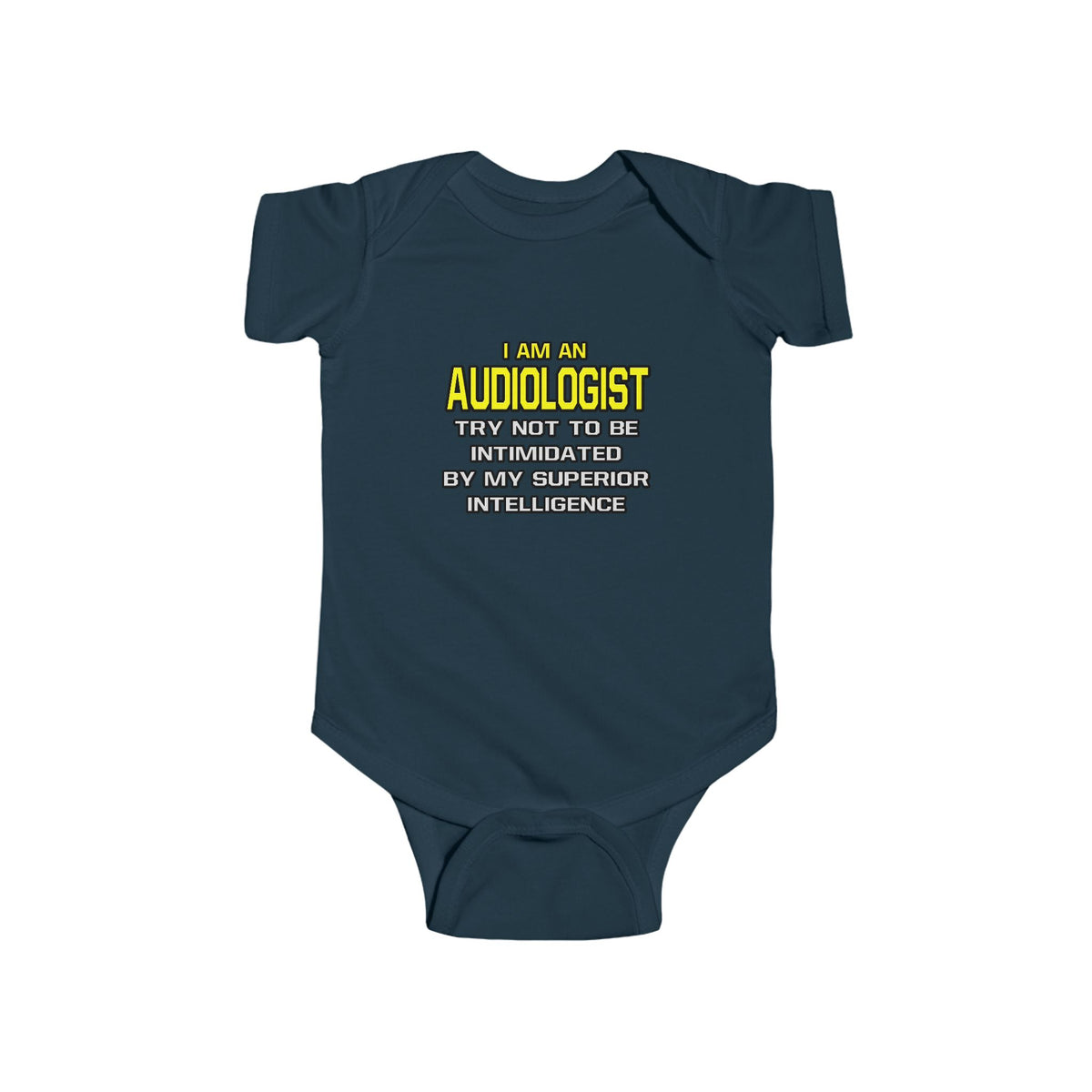 Audiologist...Superior Intelligence - Infant Fine Jersey Bodysuit