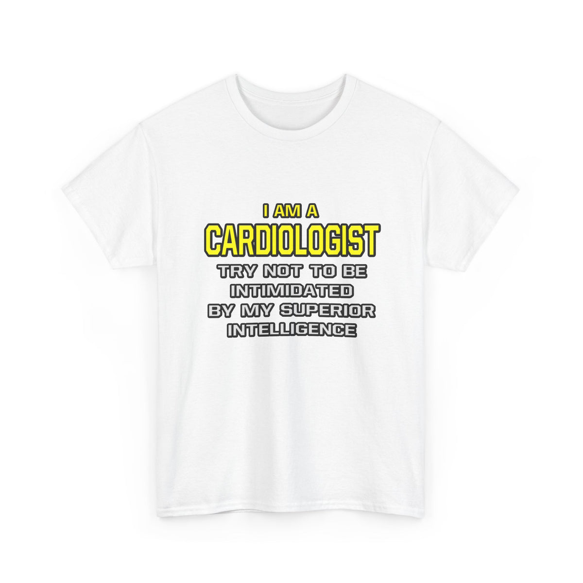 Cardiologist...Superior Intelligence - Unisex Heavy Cotton Tee