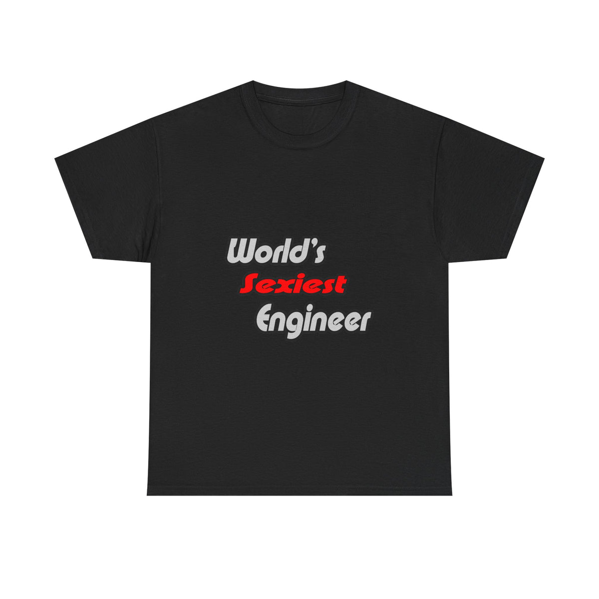 World's Sexiest Engineer - Unisex Heavy Cotton Tee