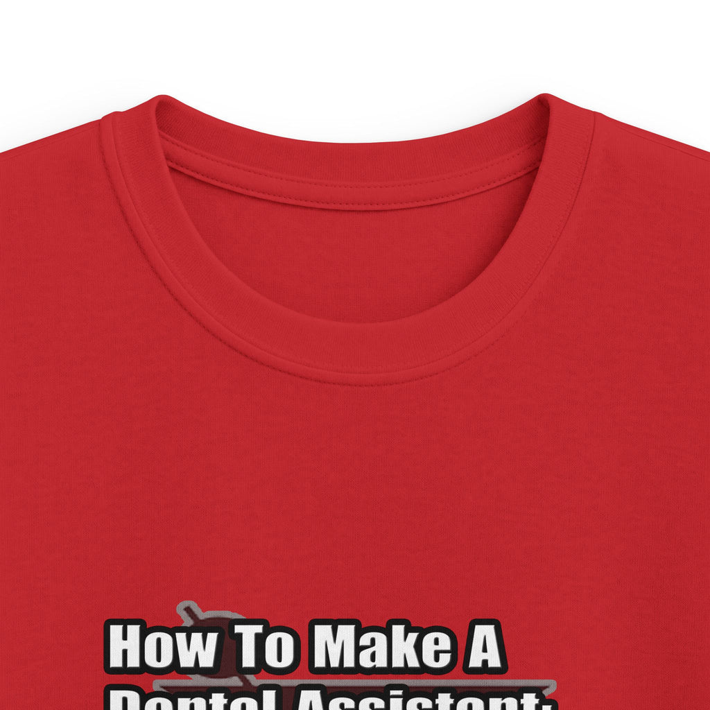 How To Make a Dental Assistant - Kids Softstyle Tee