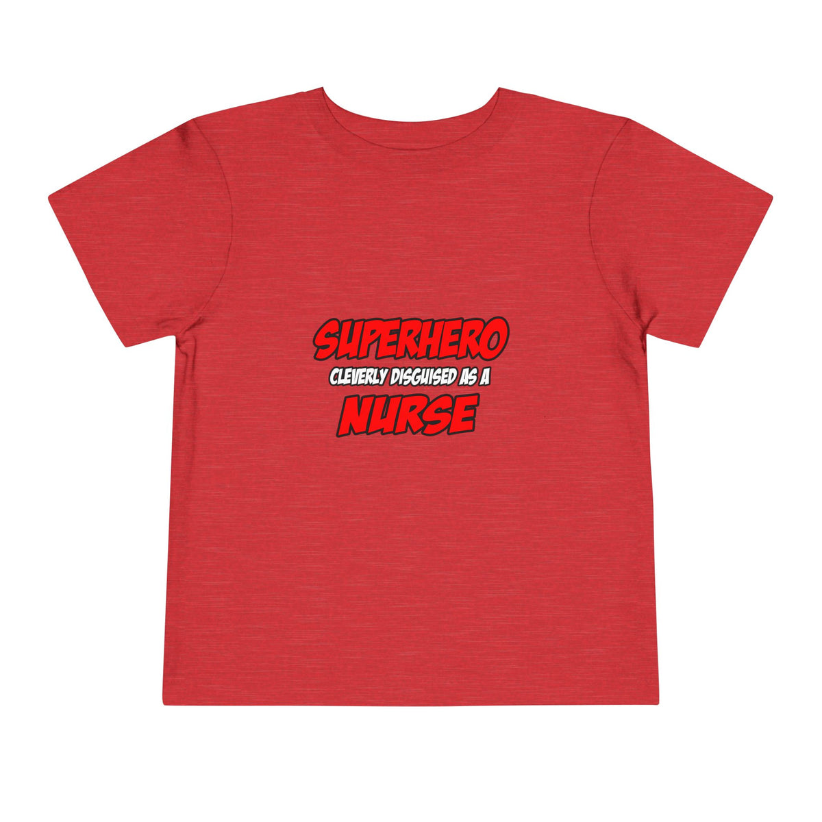 Superhero...Nurse - Toddler Short Sleeve Tee