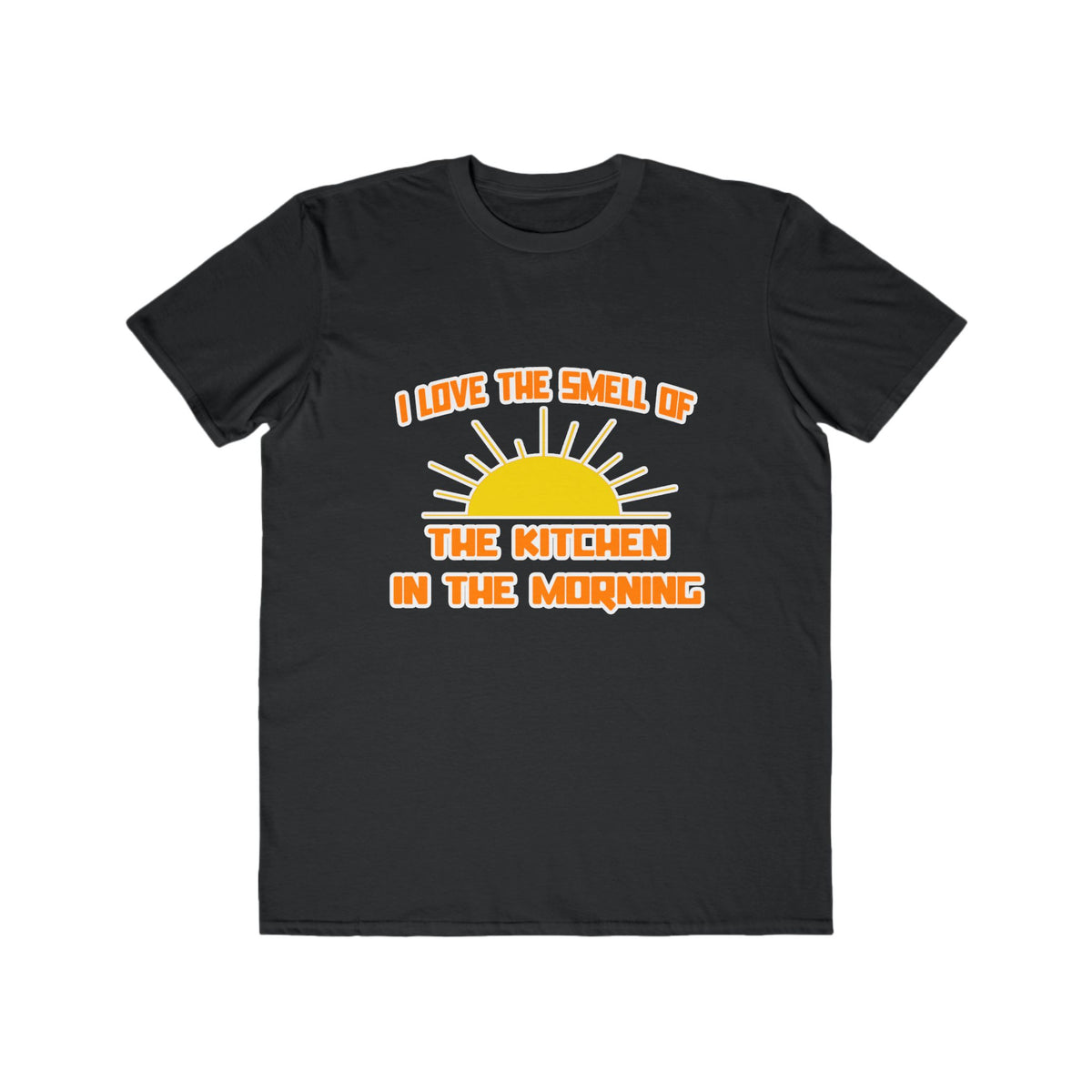 Smell of The Kitchen in the Morning - Men's Lightweight Fashion Tee