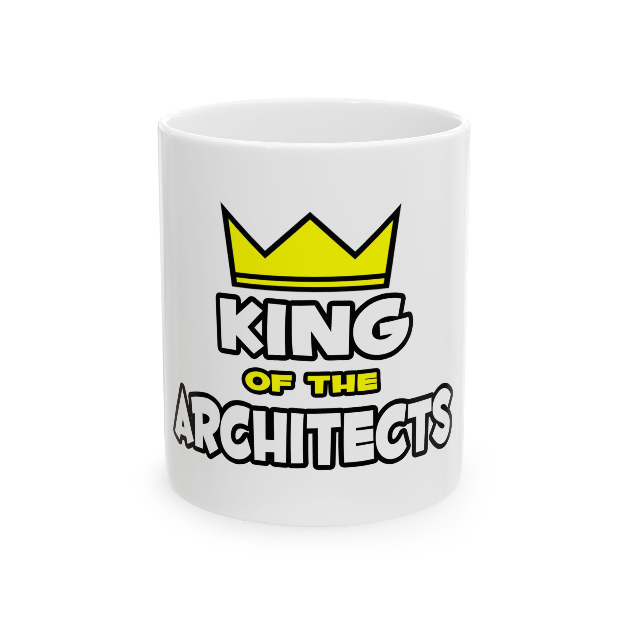 King of the Architects - Ceramic Mug, (11oz, 15oz)