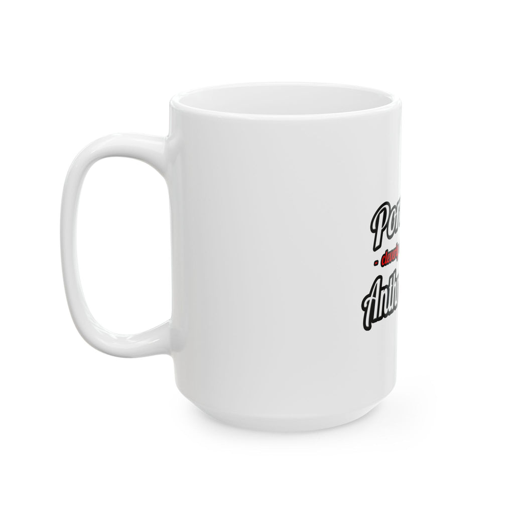 Porn Star...Anthropologist - Ceramic Mug, (11oz, 15oz)