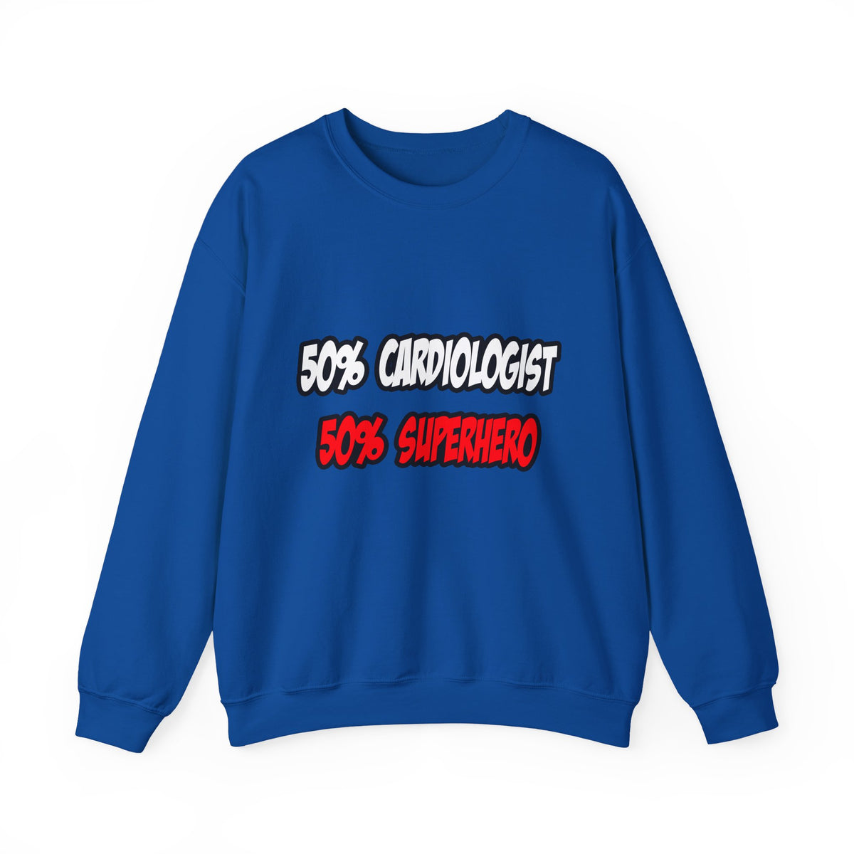 Half Cardiologist...Half Superhero - Unisex Heavy Blend™ Crewneck Sweatshirt