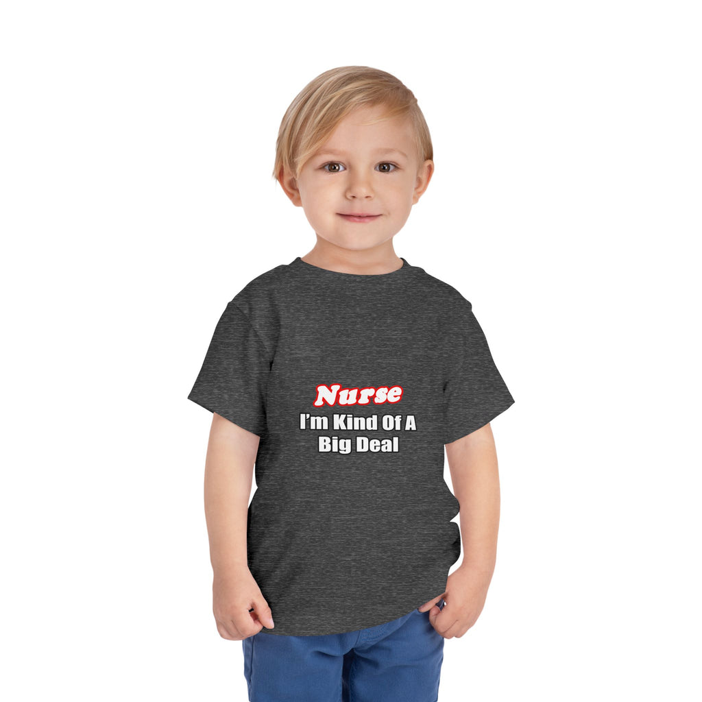 Nurse Big Deal - Toddler Short Sleeve Tee