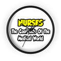 Nurses...Cool Kids of Medical World - Wall Clock