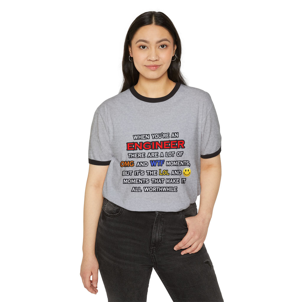 Engineer ... OMG WTF LOL - Unisex Cotton Ringer T-Shirt