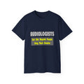 Audiologists...Smarter - Unisex Ultra Cotton Tee