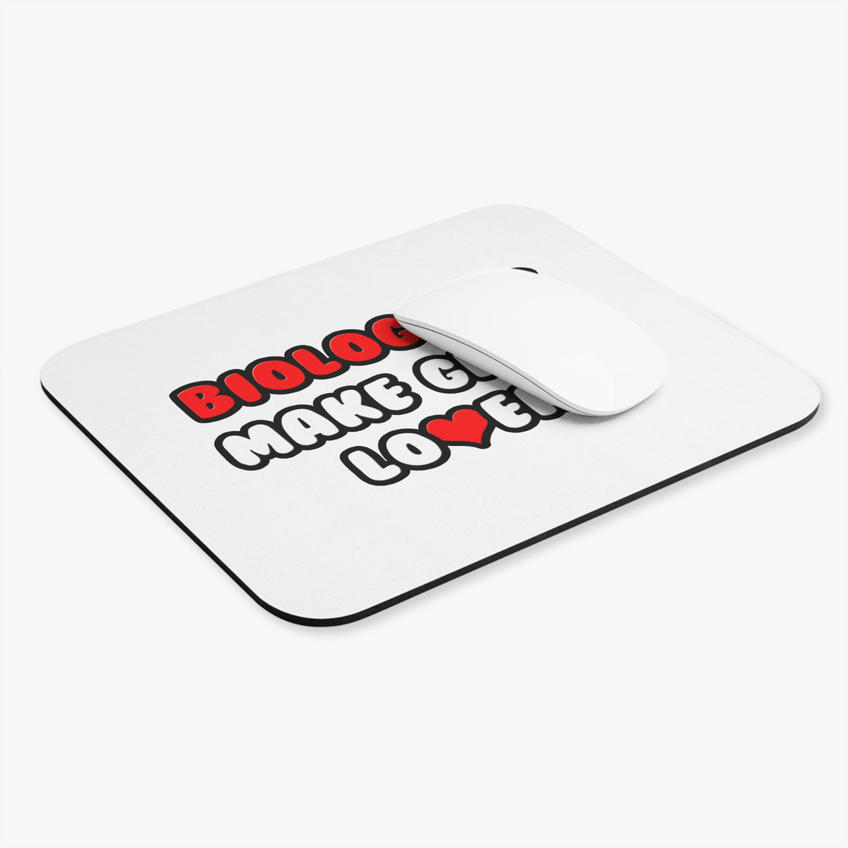 Biologists Make Great Lovers - Mouse Pad (Rectangle)