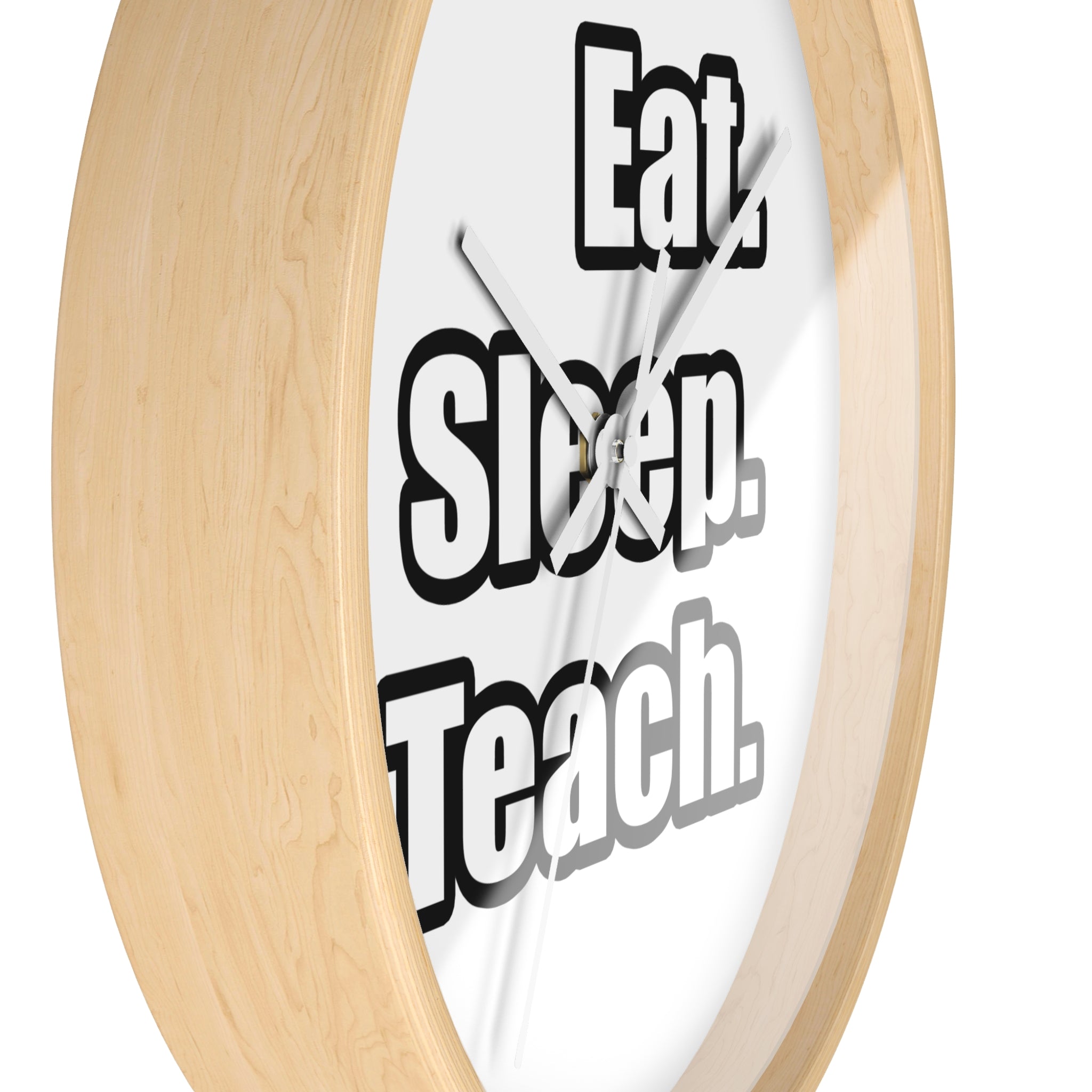 eat sleep teach - Wall Clock